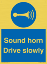 sound-horn-drive-slowly-warehousing-and-delivery-sign~